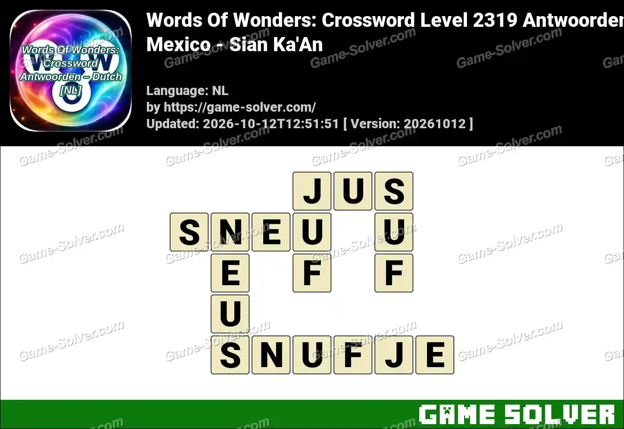 Words Of Wonders: Crossword Level 2319 Antwoorden – Mexico – Sian Ka’An